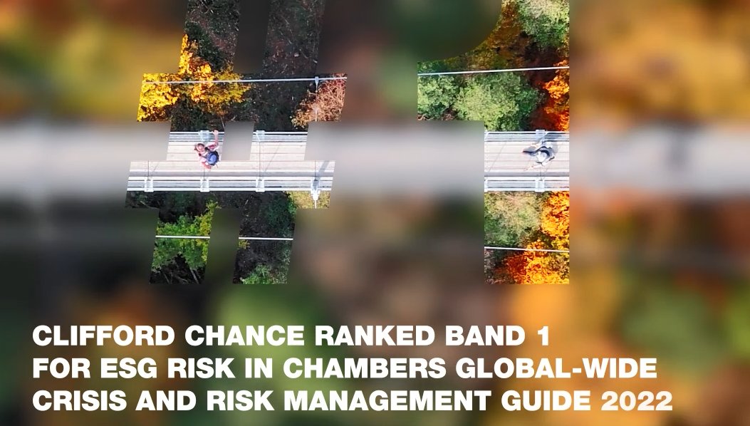 Read about Clifford Chance being ranked Band 1 for ESG Risk 2022